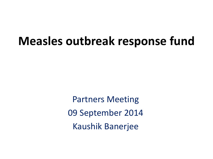 measles outbreak response fund