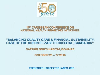 PRESENTER : DR DEXTER JAMES, CEO  How has the increased demand for services  particularly