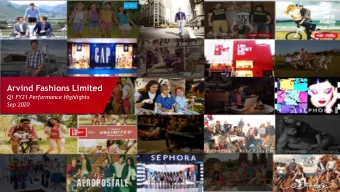 Arvind Fashions Limited  Q1 FY21 Performance Highlights  Sep 2020  0  Q1 Performance Highlights  Q1