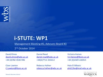 Warwick Business School  WP1: Economics, Policy and Behaviour  Support the Centre by aiding