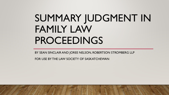 summary judgment in family law proceedings