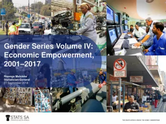 Economic Empowerment, 2001  2017  Risenga Maluleke  Statistician-General  27 September 2018