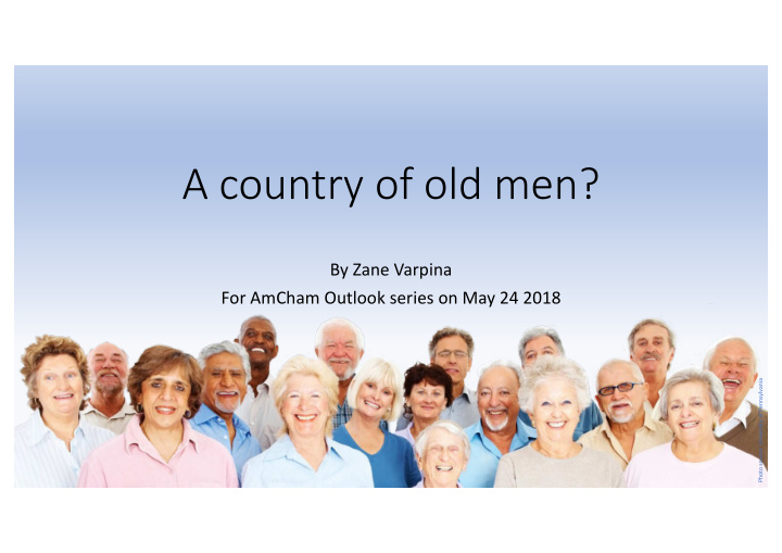 a country of old men
