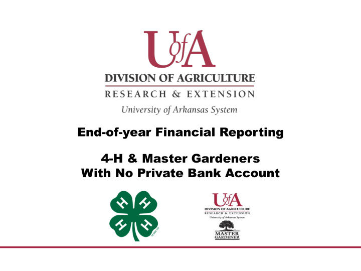 end of year financial reporting 4 h master gardeners with