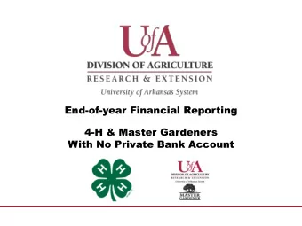 End-of-year Financial Reporting  4-H &amp; Master Gardeners  With No Private Bank Account