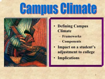 Defining Campus  Climate  Frameworks  Components  Impact on a students  adjustment