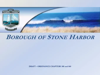 B OROUGH OF S TONE H ARBOR DRAFT  ORDINANCE CHAPTERS 300 and 560 D EFINITIONS  Base Flood