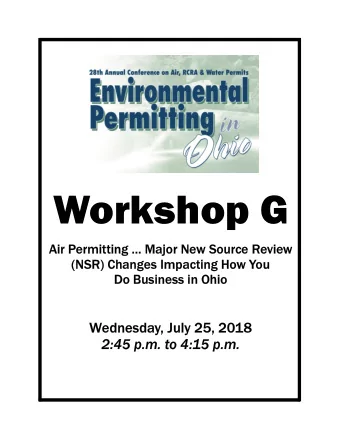 Workshop G  Air Permitting  Major New Source Review  (NSR) Changes Impacting How You Do Business