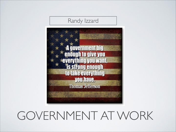 government at work a big job