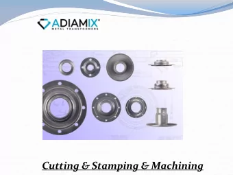 Cutting &amp; Stamping &amp; Machining  DIAM GROUP  La Croix de l'Alizier  63500 PALLADUC - France