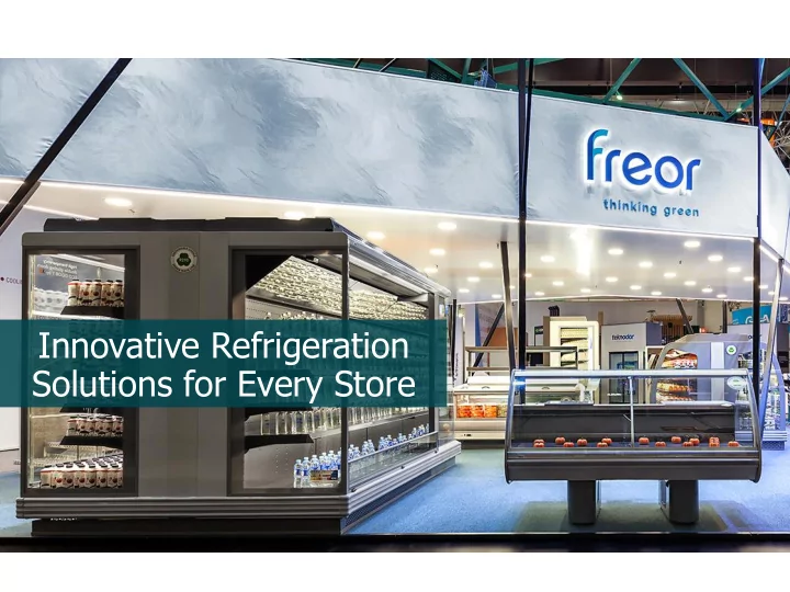 innovative refrigeration innovative refrigeration
