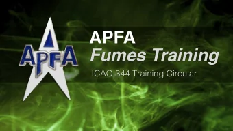 APFA  Fumes Training  ICAO 344 Training Circular  In Nov. 2015, ICAO published guidance for