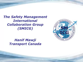 Hanif Mawji Transport Canada  Mandate &amp; Background  Founded by TCCA, EASA &amp; FAA