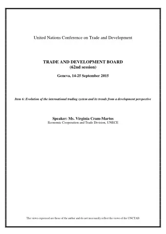 United Nations Conference on Trade and Development  TRADE AND DEVELOPMENT BOARD  (62nd session)