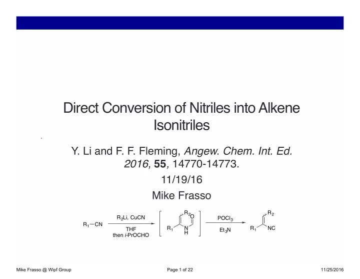 direct conversion of nitriles into alkene isonitriles