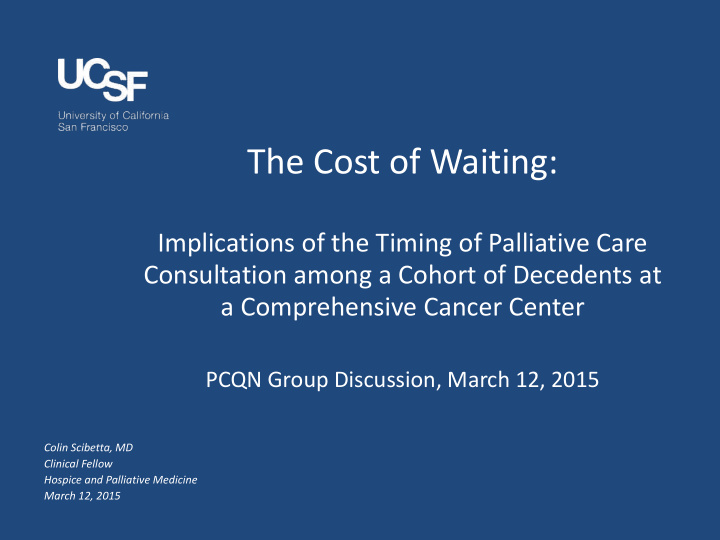 the cost of waiting