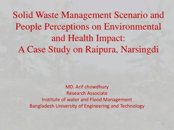 Solid Waste Management Scenario and  People Perceptions on Environmental  and Health Impact: A Case