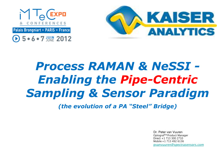 enabling the pipe centric