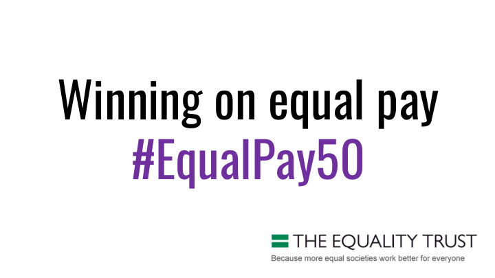 winning on equal pay equalpay50 gender inequality