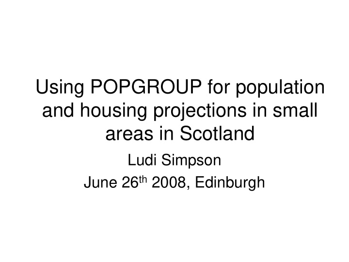 using popgroup for population and housing projections in