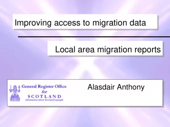 Improving access to migration data  Improving access to migration data  Local area migration