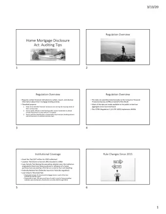 Home Mortgage Disclosure  Act: Auditing Tips  1  2  Regulation Overview  Regulation Overview