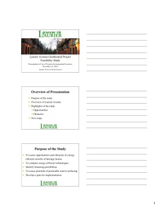 Overview of Presentation  Purpose of the study  Overview of Laurier Avenue  Highlights of