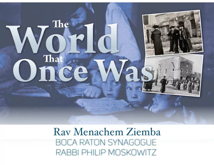 rav menachem ziemba rav menachem ziemba