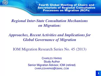 Regional Inter-State Consultation Mechanisms  on Migration:  Approaches, Recent Activities and