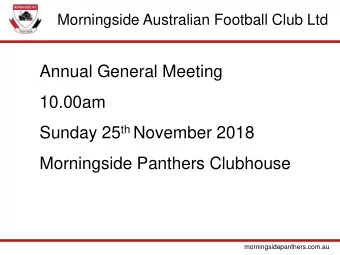 Sunday 25 th November 2018  Morningside Panthers Clubhouse  morningsidepanthers.com.au