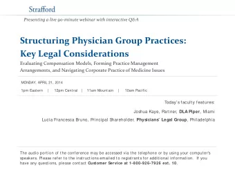 Structuring Physician Group Practices:  Key Legal Considerations  Evaluating Compensation Models,