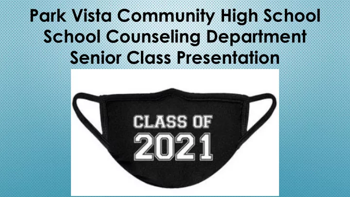 park vista community high school