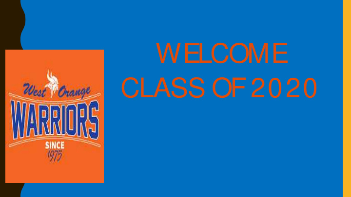 welcome class of 2020