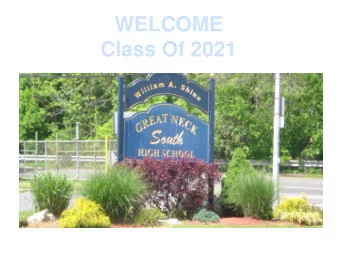 WELCOME  Class Of 2021  Administration  Susan Elliott, Principal  Sharon Applebaum, Assistant