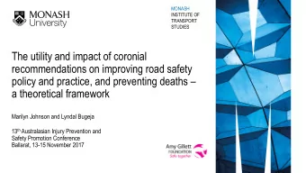 a theoretical framework  Marilyn Johnson and Lyndal Bugeja 13 th Australasian Injury Prevention and
