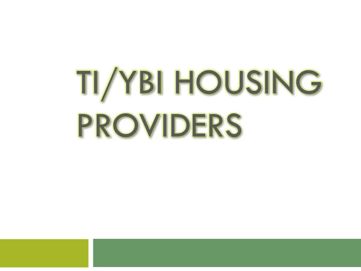 ti ybi housing