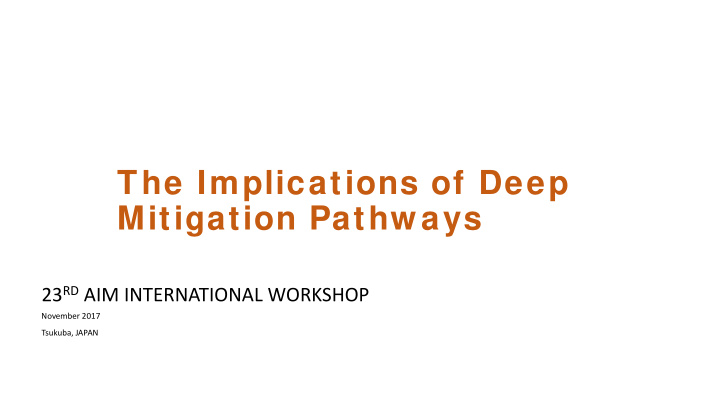 the implications of deep mitigation pathw ays