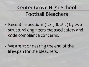 We are at or nearing the end of the  life-span for the bleachers.  Current Home Side Bleachers