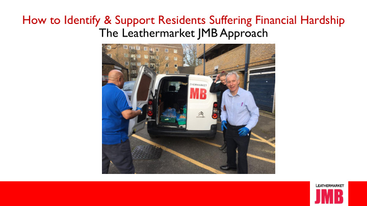 how to identify support residents suffering financial