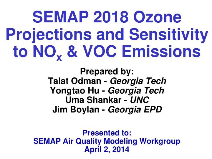 projections and sensitivity to no x voc emissions