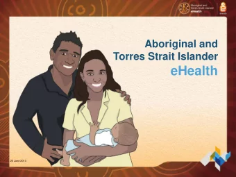 eHealth  20 June 2013  Agenda  Benefits of eHealth  1.  The National eHealth  2.  Record System