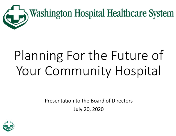 planning for the future of your community hospital