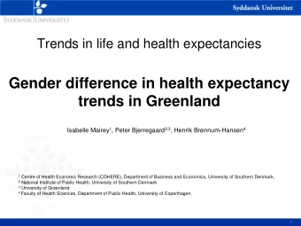Trends in life and health expectancies  Gender difference in health expectancy  trends in Greenland