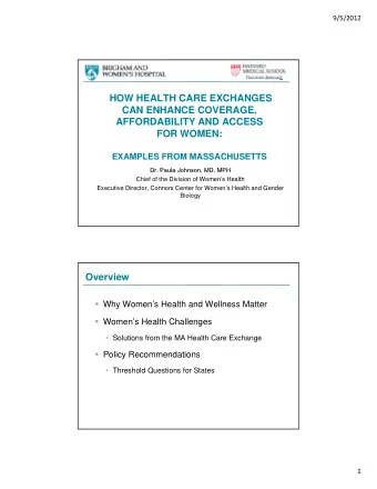 HOW HEALTH CARE EXCHANGES  CAN ENHANCE COVERAGE,  AFFORDABILITY AND ACCESS  FOR WOMEN:  EXAMPLES