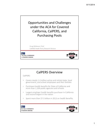 Opportunities and Challenges under the ACA for Covered California, CalPERS, and Purchasing Pools