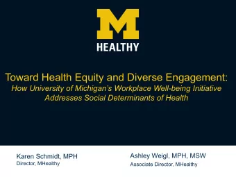 Toward Health Equity and Diverse Engagement:  How University of Michigans Workplace Well-being