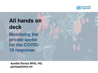 All hands on  deck  Mobilising the  private sector  for the COVID-  19 response  Aurlie Paviza
