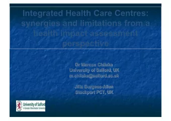 Integrated Health Care Centres:  synergies and limitations from a  health impact assessment