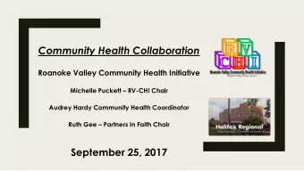 September 25, 2017  Mission  To promote healthy living through education,  empowerment and health