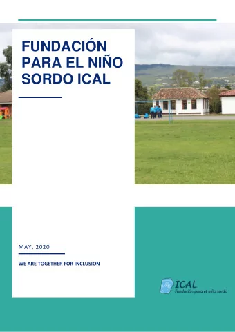 FUNDACIN  PARA EL NIO  SORDO ICAL MAY, 2020  WE ARE TOGETHER FOR INCLUSION  1 Our mission  With